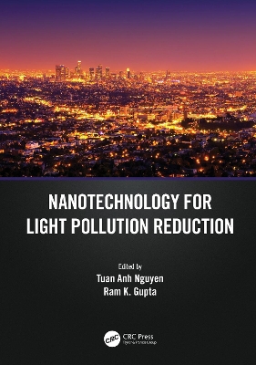 Nanotechnology for Light Pollution Reduction by Tuan Anh Nguyen
