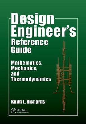 Design Engineer's Reference Guide by Keith L Richards