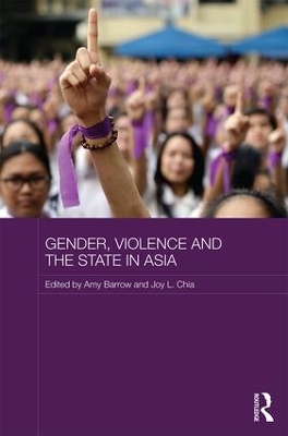 Gender, Violence and the State in Asia by Amy Barrow