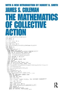 The Mathematics of Collective Action by James Coleman
