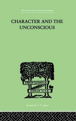 Character and the Unconscious book