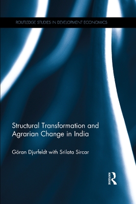 Structural Transformation and Agrarian Change in India by Goran Djurfeldt