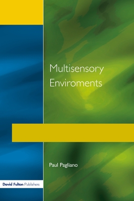 Multisensory Environments by Paul Pagliano