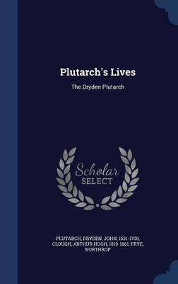 Plutarch's Lives by Arthur Hugh Clough