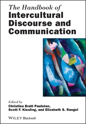 The Handbook of Intercultural Discourse and Communication by Christina Bratt Paulston