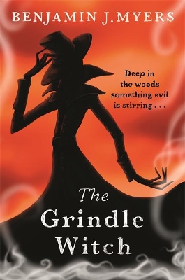The Grindle Witch by Benjamin J. Myers