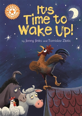 Reading Champion: It's Time to Wake Up!: Independent Reading Orange 6 by Jenny Jinks