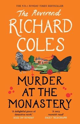 Murder at the Monastery: The No. 1 Sunday Times Bestseller by Reverend Richard Coles