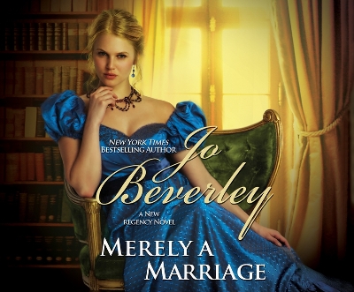 Merely a Marriage: A New Regency Novel book