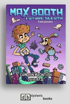 Tape Escape: Max Booth Future Sleuth (book 1) by Cameron Macintosh