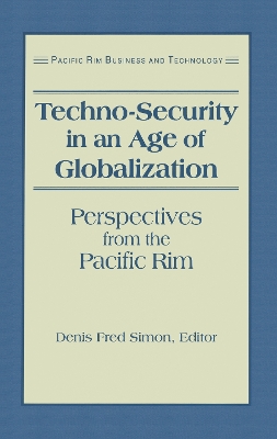 Techno-Security in an Age of Globalization book