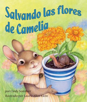 Salvando Las Flores de Camelia by Cindy Sommer