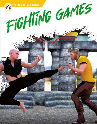 Fighting Games by Ashley Gish