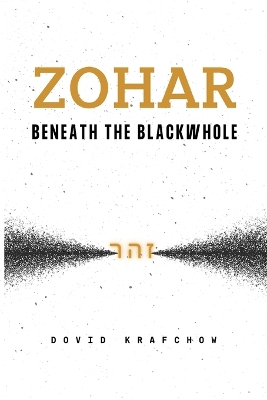 Zohar-Beneath the BlackWhole book