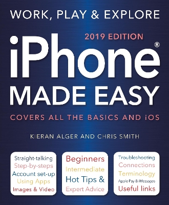 iPhone Made Easy (2019 Edition) by Chris Smith