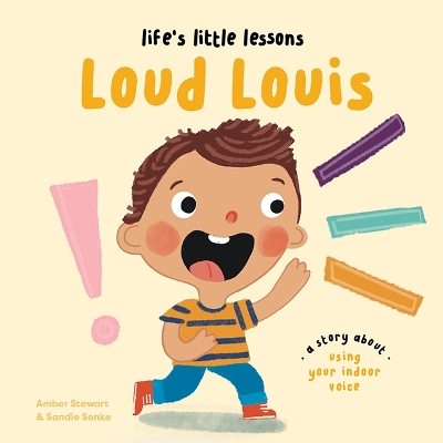 Life's Little Lessons: Loud Louis book