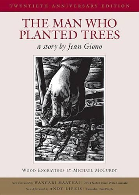 The Man Who Planted Trees by Jean Giono