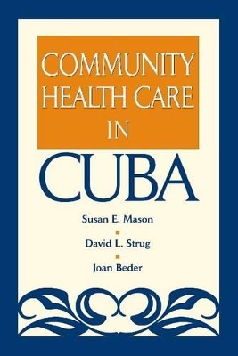 Community Health Care in Cuba book