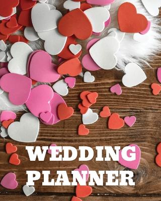 Wedding Planner: DIY checklist Small Wedding Book Binder Organizer Christmas Assistant Mother of the Bride Calendar Dates Gift Guide For The Bride by Patricia Larson