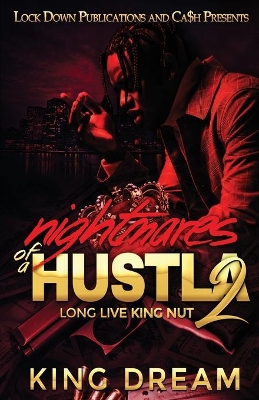 Nightmares of a Hustla 2 by King Dream