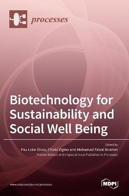 Biotechnology for Sustainability and Social Well Being book