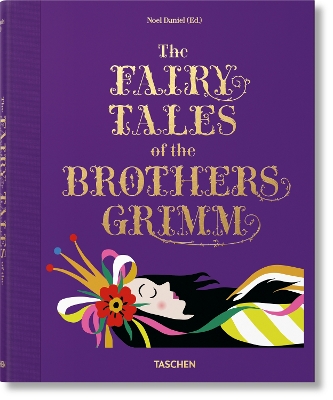 The Fairy Tales of the Brothers Grimm by Noel Daniel