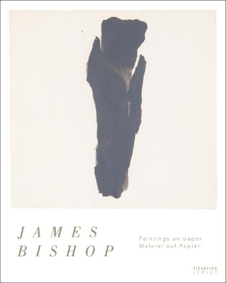 James Bishop: Paintings on paper | Malerei auf Papier by Gianfranco Verna