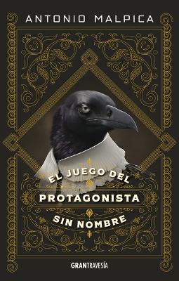 El Juego del Protagonista Sin Nombre book