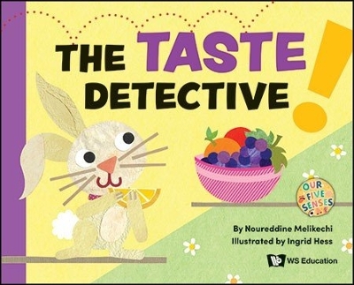 Taste Detective, The by Noureddine Melikechi