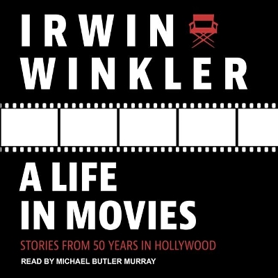 A Life in Movies Lib/E: Stories from 50 Years in Hollywood book