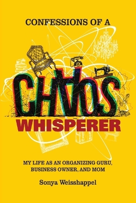 Confessions of a Chaos Whisperer book