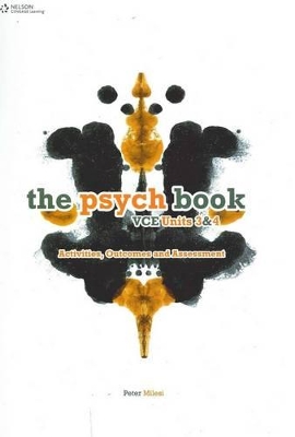 The Psych Book VCE Units 3 and 4: Activities, Outcomes and Assessment book