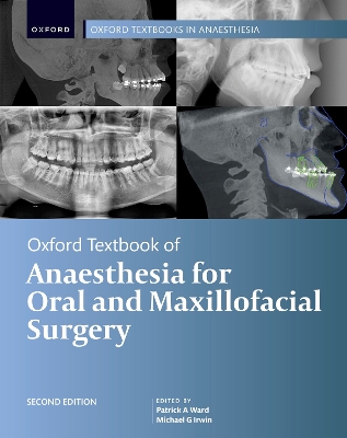 Oxford Textbook of Anaesthesia for Oral and Maxillofacial Surgery book