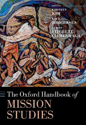 The Oxford Handbook of Mission Studies book