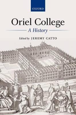 Oriel College: A History book