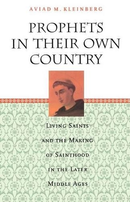 Prophets in Their Own Country by Aviad M. Kleinberg