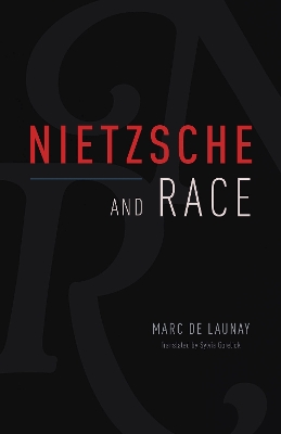 Nietzsche and Race book