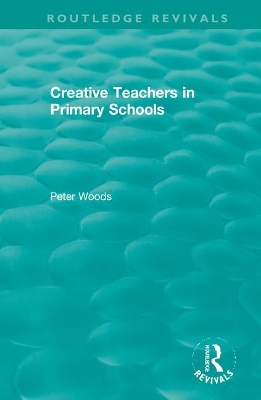 Creative Teachers in Primary Schools book