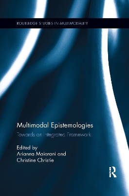 Multimodal Epistemologies: Towards an Integrated Framework book
