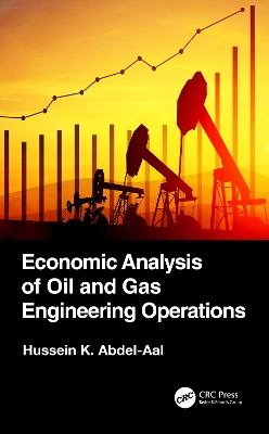 Economic Analysis of Oil and Gas Engineering Operations book