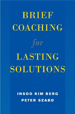 Brief Coaching for Lasting Solutions book