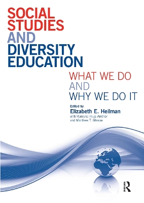 Social Studies and Diversity Education by Elizabeth E. Heilman