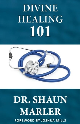 Divine Healing 101 book