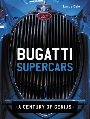 Bugatti Supercars: A Century of Genius book