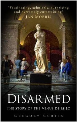 Disarmed by Gregory Curtis