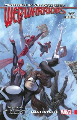 Web Warriors Of The Spider-verse Vol. 1 - Electroverse book