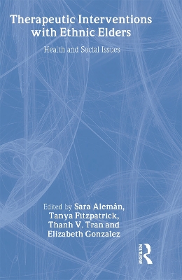 Therapeutic Interventions with Ethnic Elders book