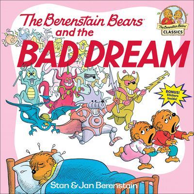 Berenstain Bears and the Bad Dream book