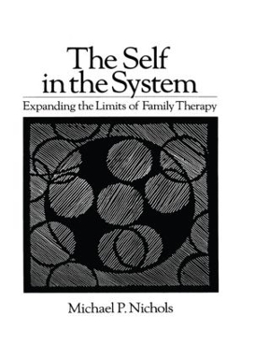 Self in the System by Michael P. Nichols