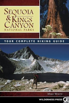 Sequoia and Kings Canyon National Parks by Mike White